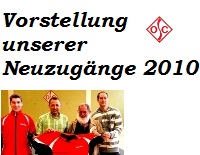 Unsere Neuzugänge 2010